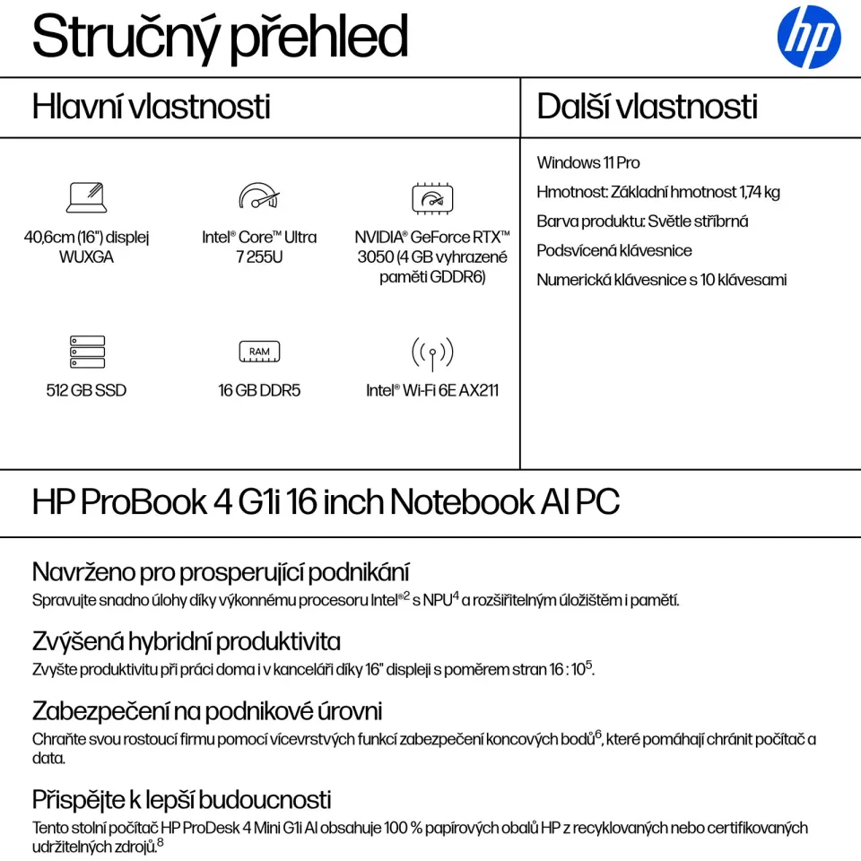 HP NTB ProBook 4 G1i 16" U7-255U WUXGA 300FHD, 1x16GB, 512GB, WiFi6E, BT, backlit keyb, Win11Pro, 3y PUR