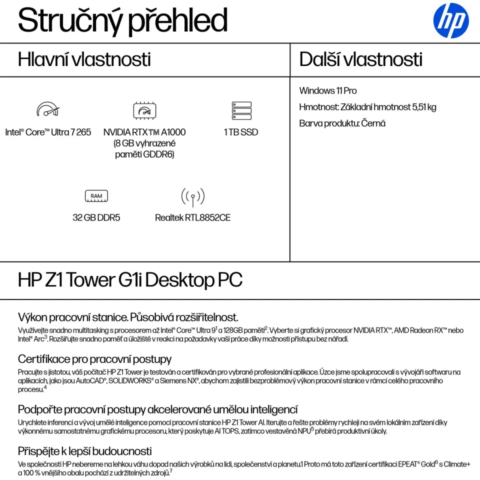 HP PC Z1 Tower G1i 500W, Intel Core U7 265 vPro, RTX A1000 8GB,1x32GB DDR5,1TB,WiFi 7+BT,Kb+M,Win11Pro,3yo