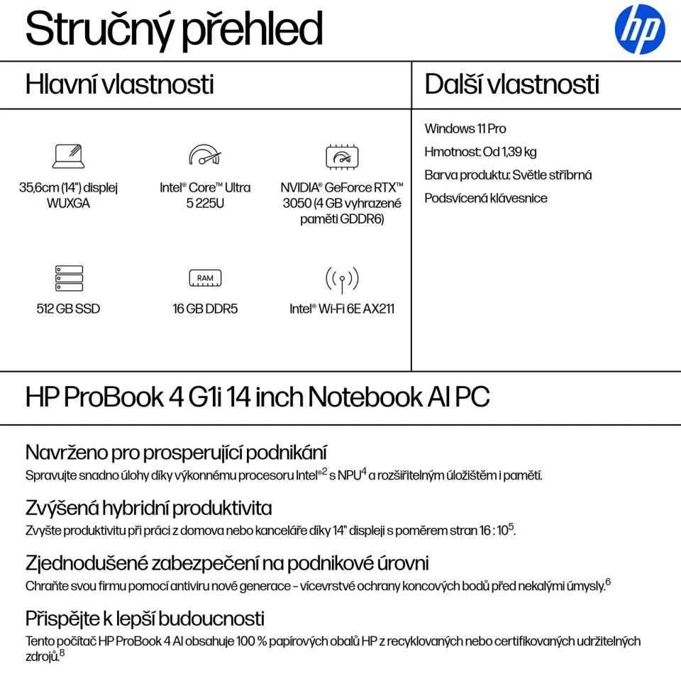 HP NTB ProBook 4 G1i 14" U5-225U WUXGA 300FHD, 1x16GB, 512GB, WiFi6E, BT, backlit keyb, Win11Pro, 3y PUR