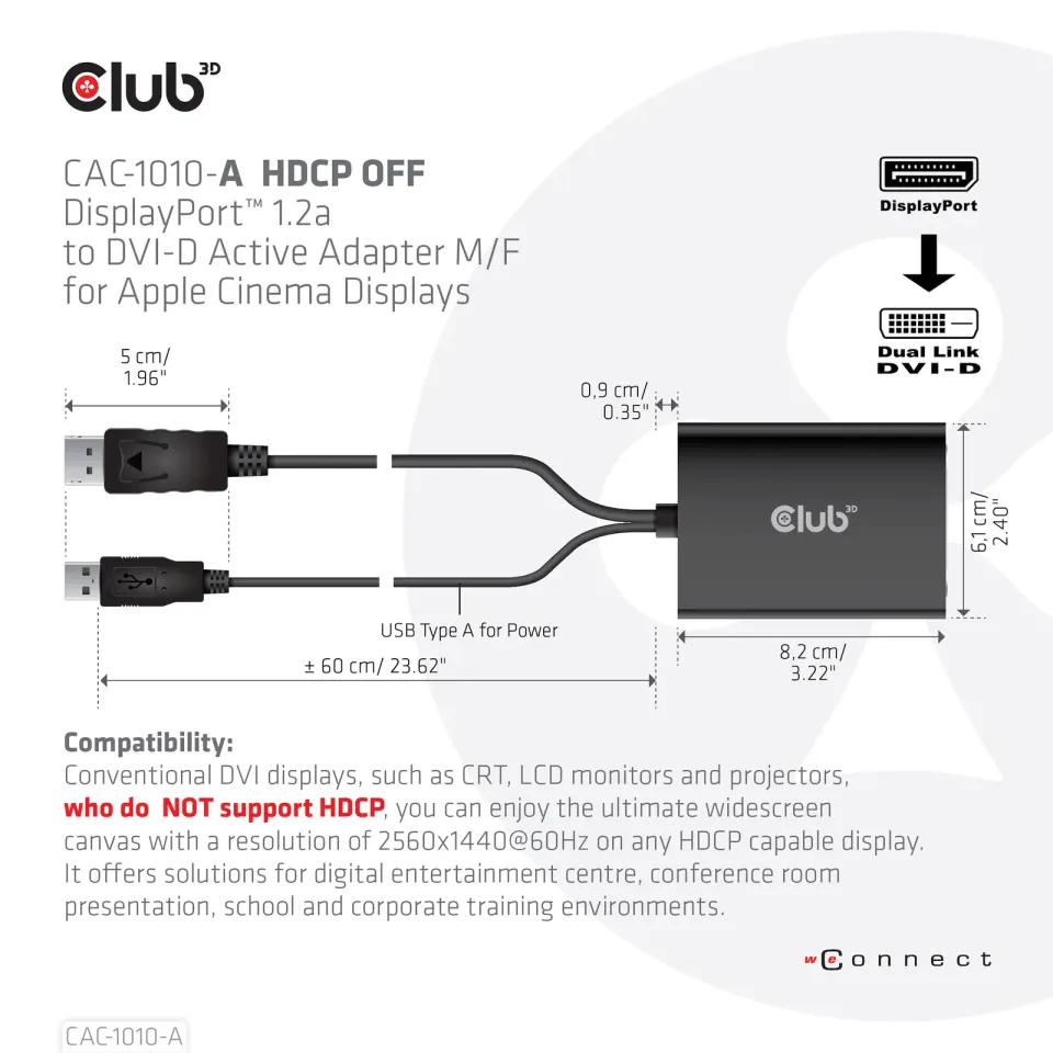 Club3D Adaptér aktivní DisplayPort na Dual Link DVI-D, USB napájení, 60cm, HDCP off, pro Apple Cinema displeje