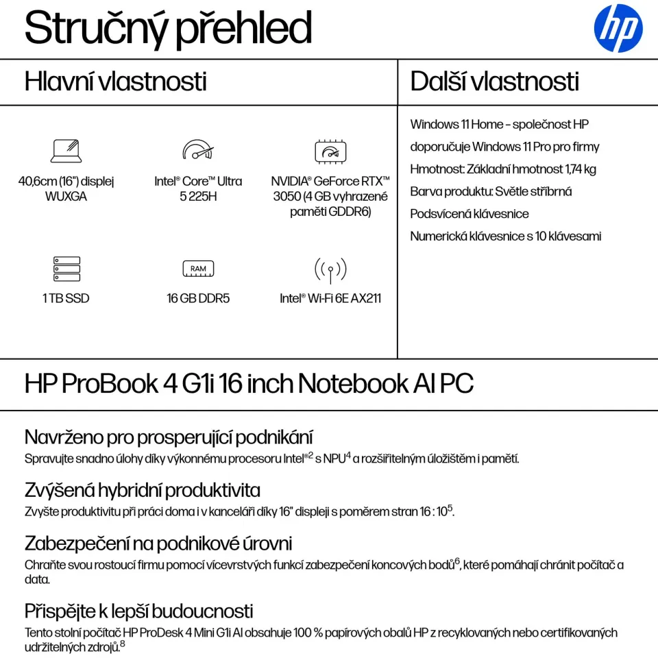 HP ProBook 4 G1i/ Intel® Core™ Ultra 5 225H/ 16GB DDR5/ 1TB SSD/ RTX 3050 4GB/ 16" WUXGA,matný/ W11H/ stříbrný