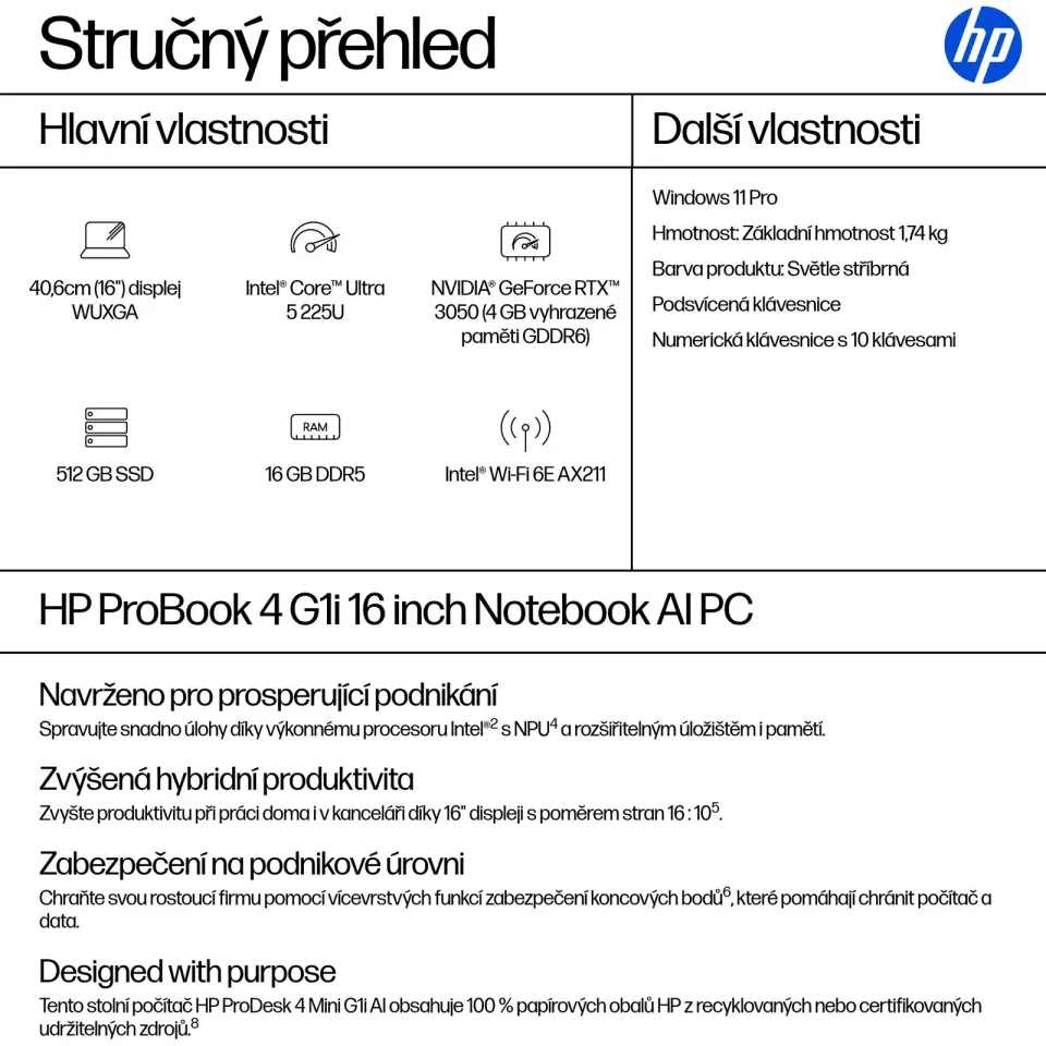 HP NTB ProBook 4 G1i 16" U5-225U WUXGA 300FHD, 1x16GB, 512GB, WiFi6E, BT, backlit keyb, Win11Pro, 3y PUR